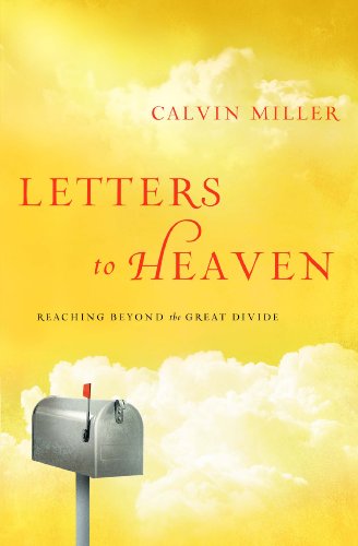 Letters to Heaven: Reaching Beyond the Great Divide