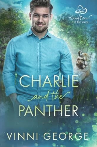Charlie and the Panther (Land & Sea: A Shifter)