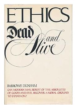 Hardcover Ethics Dead and Alive Book