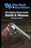 smith wesson pocket knife  Blue Book of Gun Values 12th Edition Pocket Guide on Smith & Wesson