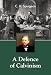 A Defence of Calvinism