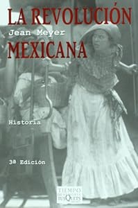 La Revolución Mexicana 1910–1940
