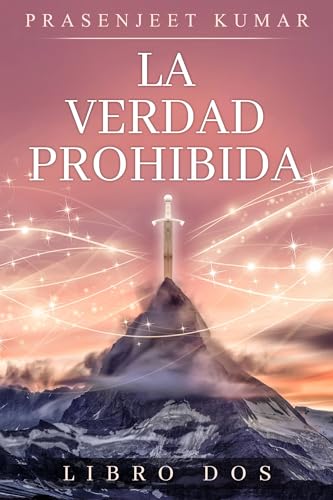 La Verdad Prohibida: Libro Dos (Spanish Edition)