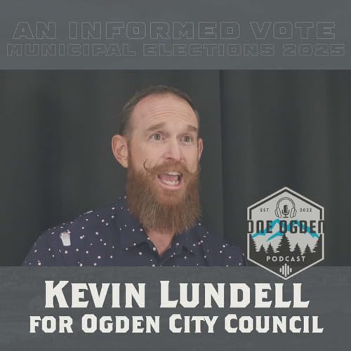 Kevin Lundell for Ogden City Council cover art