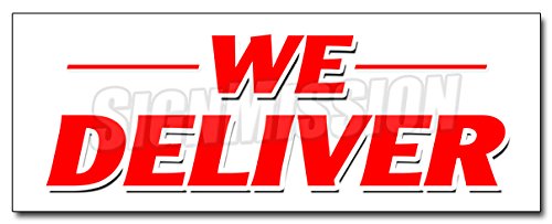 24" WE Deliver Decal Sticker Pizza Chinese Sandwiches hoagie Hero Food Free