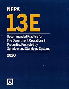 Paperback NFPA 13E: Recommended Practice for Fire Department Operations in Properties Protected by Sprinkler and Standpipe Systems 2020 ed Book