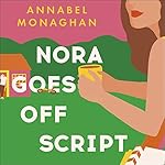 Cover of Nora Goes Off Script