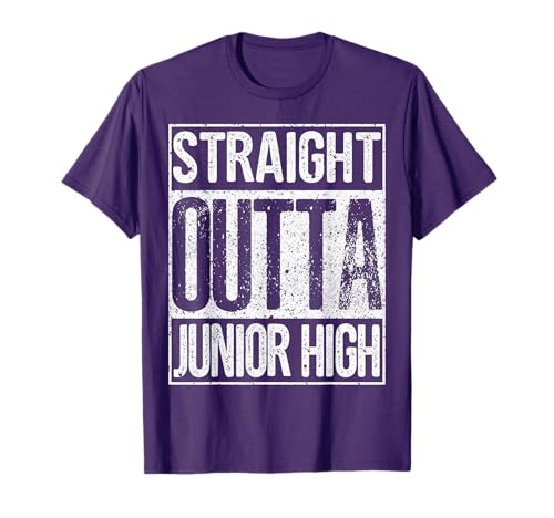 Straight Outta Junior High Shirt Funny Graduation Gift Idea T-Shirt
