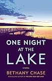 One Night at the Lake: A Novel