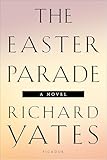The Easter Parade: A Novel