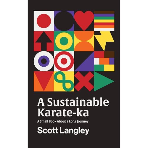 A Sustainable Karate-ka by Scott Langley episode artwork
