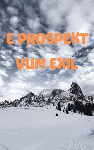 E Prospekt vum Exil (Luxembourgish Edition)