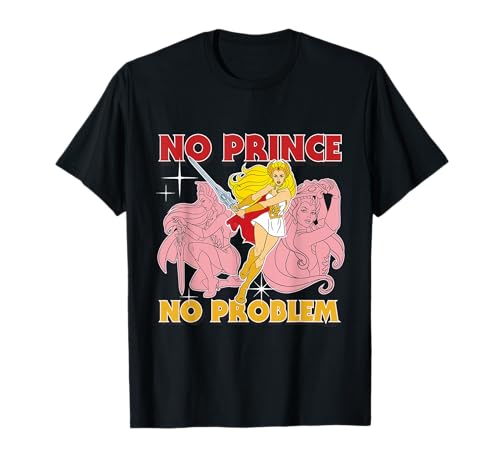 Maestros del Universo She-Ra No Prince No Problem Camiseta