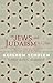 On Jews and Judaism in Crisis: Selected Essays
