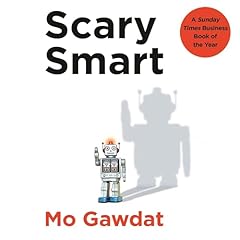 Scary Smart Audiolibro Por Mo Gawdat arte de portada