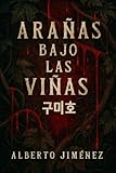 Arañas bajo las Viñas