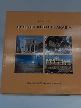 Paperback Shelter in Saudi Arabia (Academy Editions Architecture Series) Book