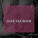  Dave Van Ronk