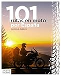 101 Rutas en moto por España (Guías Singulares):