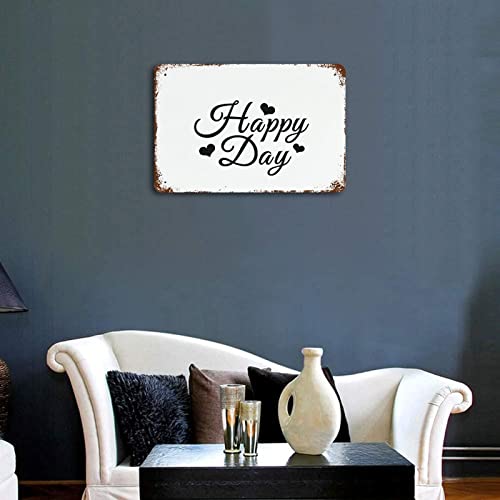 Cartel de aluminio de Happy Day letrero retro de garaje y placa motivacional 5
