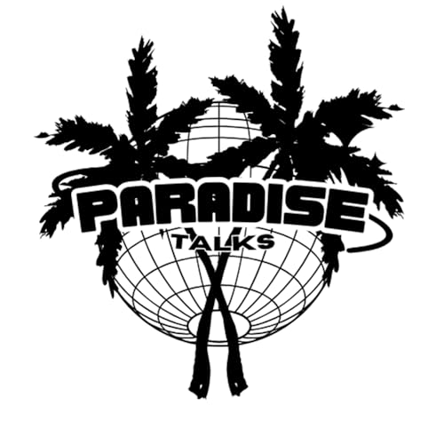 Paradise Talks III