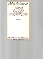 Trois bulles d'eternite 2856166016 Book Cover