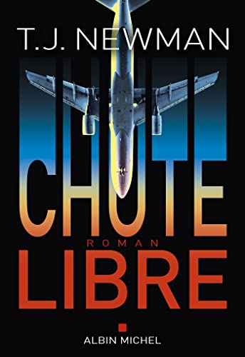 Chute libre (French Edition)