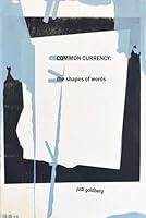 COMMON CURRENCY: The shapes of words 1967670080 Book Cover