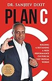 Book Plan C: Building and Sustaining a High-Performance Culture by Design in the Virtual World