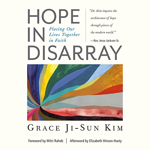 Hope in Disarray by Grace Ji-Sun Kim episode artwork