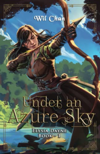 Under an Azure Sky - Elysia Dayne: Book One