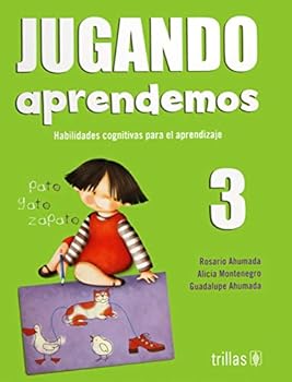 Paperback Jugando aprendemos 3/ Playing We Learn: Habilidades cognitivas para el aprendizaje por competencias/ Cognitive Skills for Learning through Capabilities (Spanish Edition) [Spanish] Book