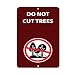 Do Not Cut Trees Activity Sign Park Signs Park Prohibition Vinyl Sticker Decal 8