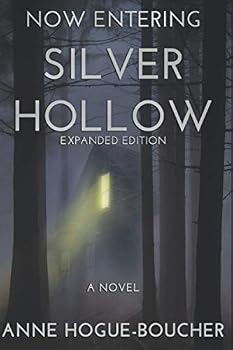 Paperback Now Entering Silver Hollow: A Novel Book