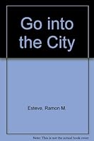 Go into the City 0533105595 Book Cover