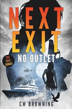 Paperback Next Exit, No Outlet (The Exit Series) Book