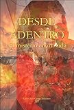  Desde Adentro: El misterio en mi vida