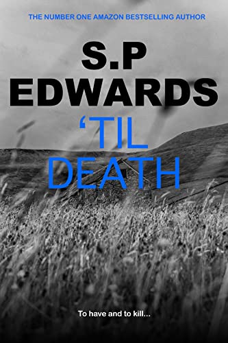 'Til Death (DI Steven Marr Book 1) - UK Crime Fiction Whodunnit Thriller