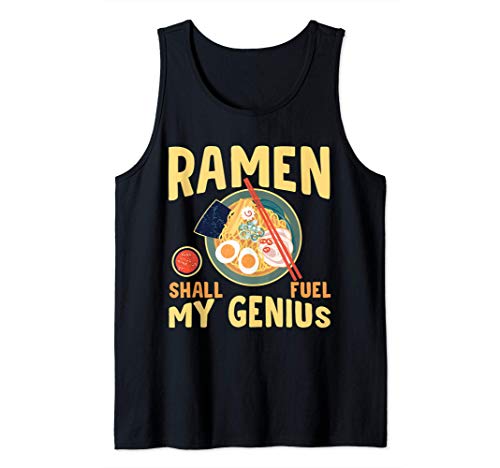 Fideos Japoneses Graciosos Ramen Shall Fuel My Genius Camiseta sin Mangas