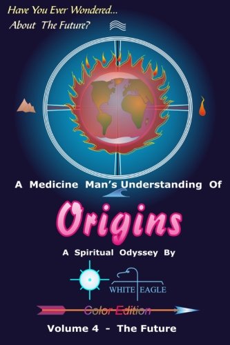 Origins - 4: The Future