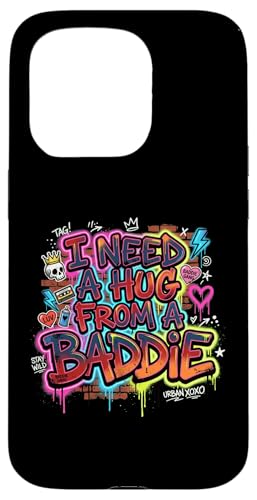 I Need A Hug From A Baddie Urban �O���t�B�e�B�A�[�g �ʔ��� �X�}�z�P�[�X iPhone 15 Pro �p