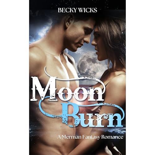 Moon Burn by Becky Wicks episode artwork