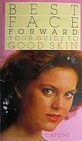 Best face forward: Your guide to good skin 0590313533 Book Cover