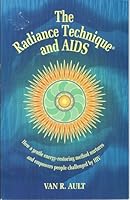 The Radiance Technique(R) and AIDS 0963515535 Book Cover