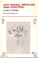 Art: Impulse, Magic and Control 0130466565 Book Cover