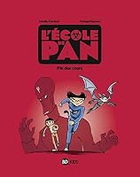 L'école de Pan, Tome 05: Fin des cours 2408007461 Book Cover