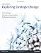 Exploring Strategic Change 4th edn