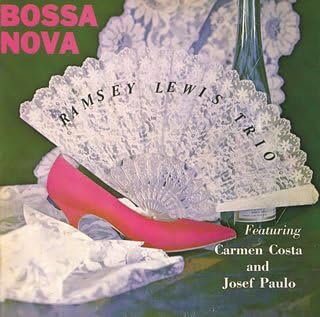 THE RAMSEY LEWIS TRIO - Bossa Nova - Disque CD