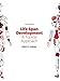 Life Span Development: A Topical Approach (3rd Edition)