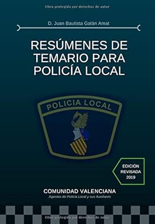 RESÚMENES DE TEMARIO PARA POLICÍA LOCAL: Compendio de resúmenes del temario para la preparación de oposiciones a Policía Local. Libros,Guías de estudio y repaso